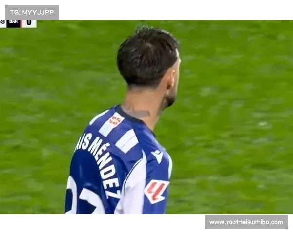 皇家社会2-1巴萨，奥亚萨瓦尔制胜球终结对手连胜